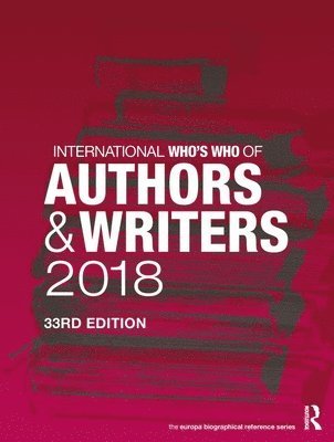 bokomslag International Who's Who of Authors and Writers 2018