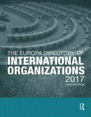 bokomslag The Europa Directory of International Organizations 2017