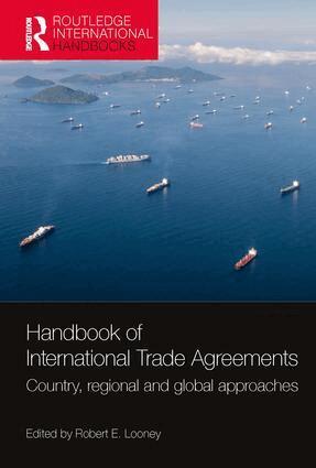 Robert E. Looney - Handbook of International Trade Agreements, Inbunden