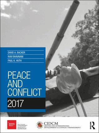 David Backer, Ravinder Bhavnani, Paul Huth - Peace and Conflict 2017, Häftad