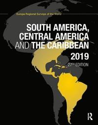 bokomslag South America, Central America and the Caribbean 2019