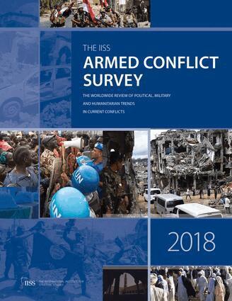 The International Institute for Strategic Studies (IISS) - Armed Conflict Survey 2018, Häftad
