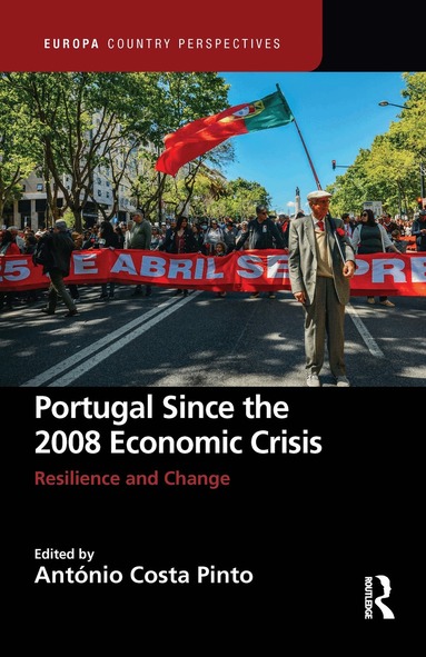 António Costa Pinto - Portugal Since the 2008 Economic Crisis, Inbunden