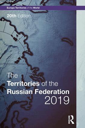 Europa Publications - Territories of the Russian Federation 2019, Inbunden