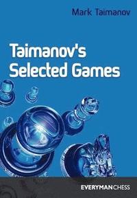 bokomslag Taimanov's Selected Games