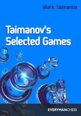 bokomslag Taimanov's Selected Games