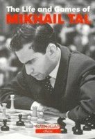 bokomslag The Life and Games of Mikhail Tal