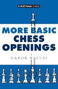 bokomslag More Basic Chess Openings