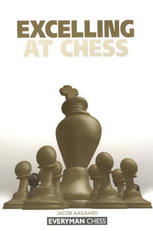 Jacob Aagaard, Grandmaster Jacob Aagaard - Excelling at Chess, Häftad