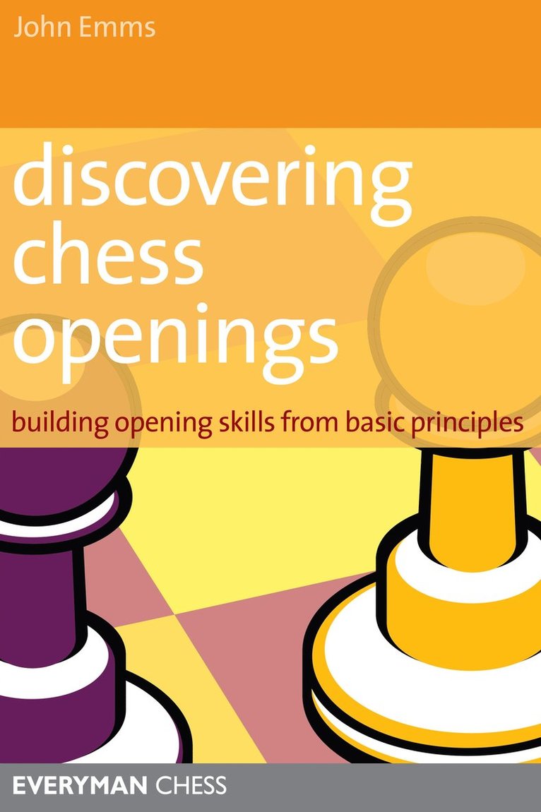 John Emms - Discovering Chess Openings, Häftad