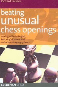 bokomslag Beating Unusual Chess Openings