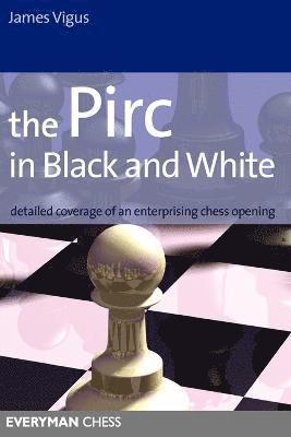 The Pirc in Black and White 1