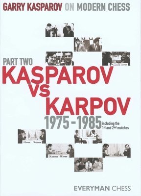 Garry Kasparov - Garry Kasparov on Modern Chess, Inbunden