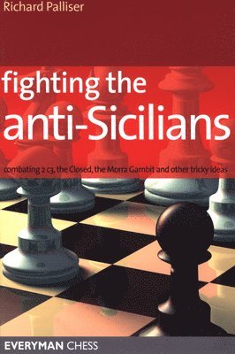 Fighting the Anti-Sicilians 1