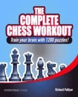 Richard Palliser - Complete Chess Workout, Häftad