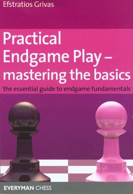 bokomslag Practical Endgame Play - Mastering Basics