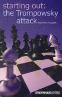 Richard Palliser - Starting Out: The Trompowsky Attack, Häftad