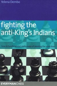 bokomslag Fighting the Anti-King's Indians