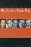 bokomslag Chess Secrets: The Giants of Power Play