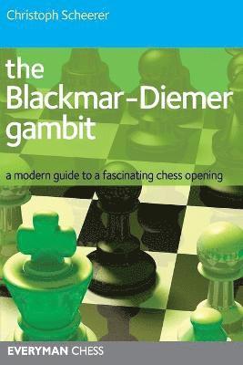 bokomslag The Blackmar-Diemer Gambit