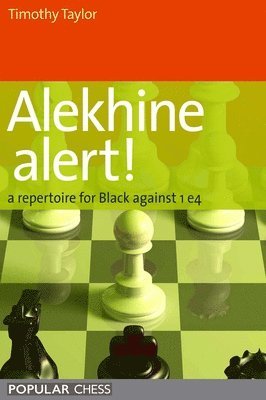 Timothy Taylor - Alekhine Alert!, Häftad
