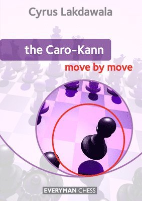 The Caro-Kann: Move by Move 1