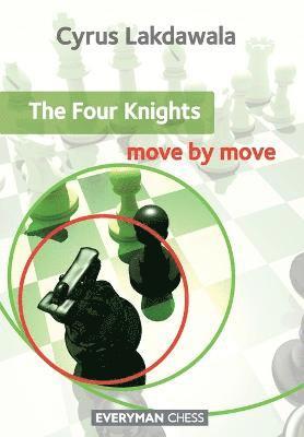 bokomslag The Four Knights: Move by Move