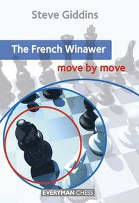 bokomslag The French Winawer: Move by Move