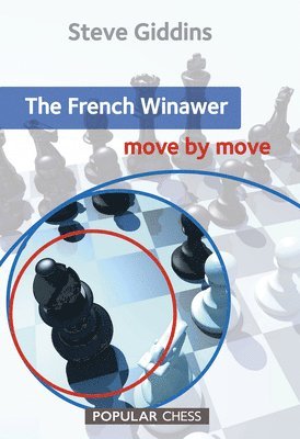 bokomslag French Winawer: Move by Move