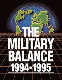 bokomslag The Military Balance 1994-1995