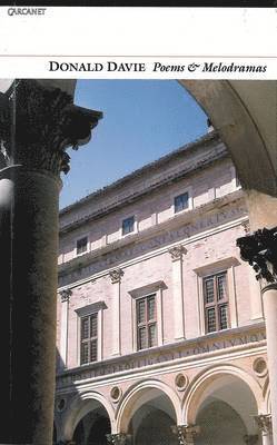 Donald Davie - Donald Davie: Poems and Melodramas, Häftad