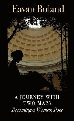 Eavan Boland - Journey with Two Maps, Häftad