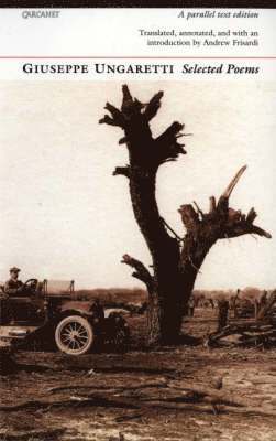 Giuseppe Ungaretti - Selected Poems: Giuseppe Ungaretti, Häftad