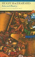 Hugh MacDiarmid, Hugh Macdiarmid, Alan Riach, Michael Grieve - Selected Poetry, Häftad