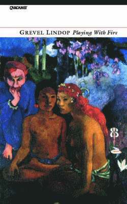 Grevel Lindop - Playing with Fire, Häftad