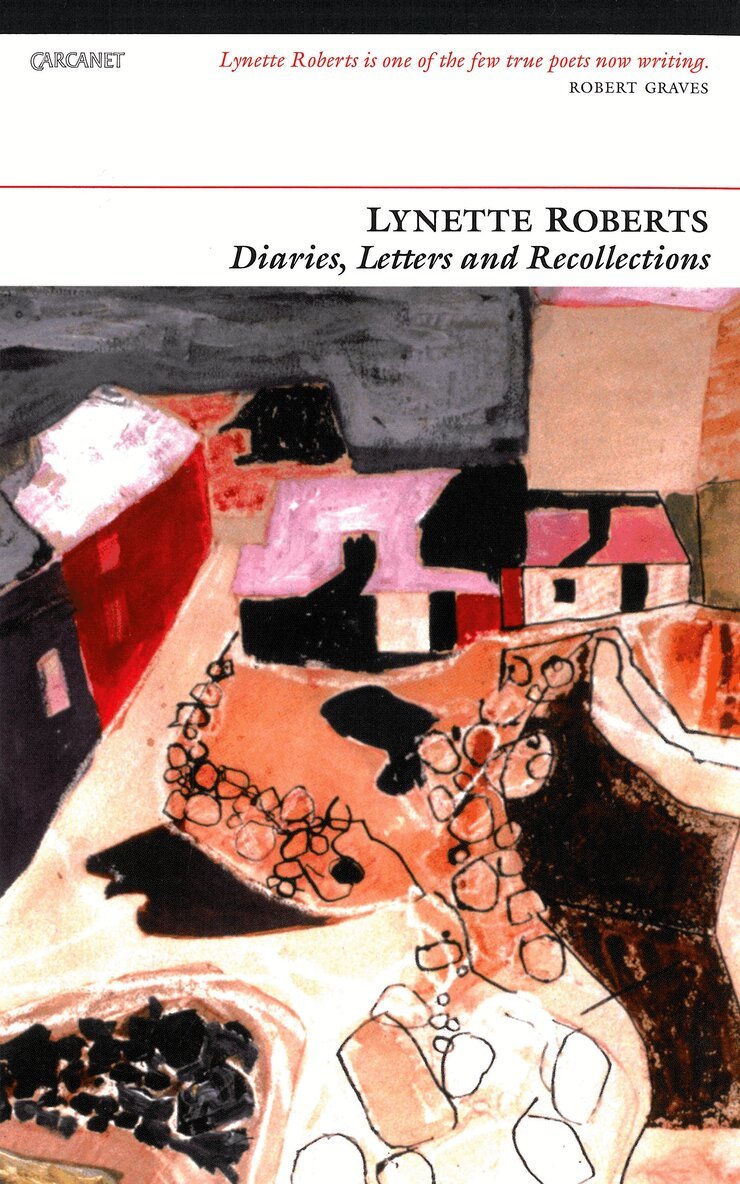 Lynette Roberts, Patrick McGuinness - Diaries, Letters and Recollections, Häftad
