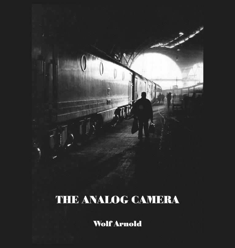 Arnold Wolf - Analog Camera, Inbunden