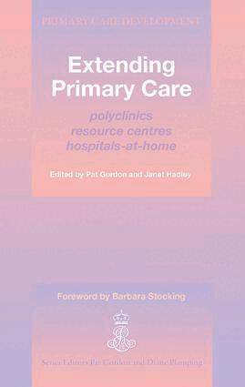 Pat Gordon, Janet Hadley - Extending Primary Care, Häftad