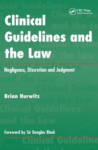bokomslag Clinical Guidelines and the Law
