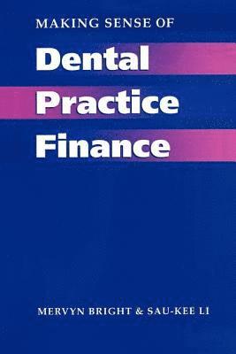 Making Sense of Dental Practice Finance 1