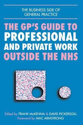 John Lindsay, Norman Ellis - GPs Guide to Professional and Private Work Outside the NHS, Häftad