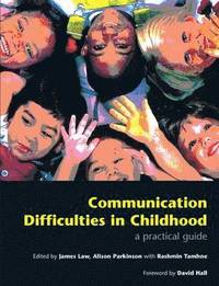 bokomslag Communication Difficulties in Childhood