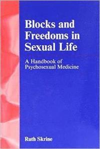 bokomslag Blocks and Freedoms in Sexual Life