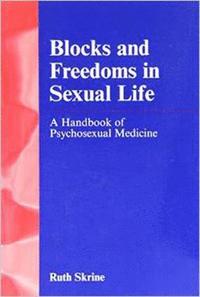 bokomslag Blocks and Freedoms in Sexual Life