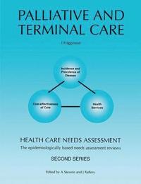 bokomslag Health Care Needs Assessment: Palliative and Terminal Care - Second Series