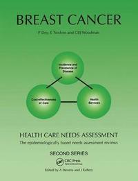 bokomslag Health Care Needs Assessment: Breast Cancer - Second Series