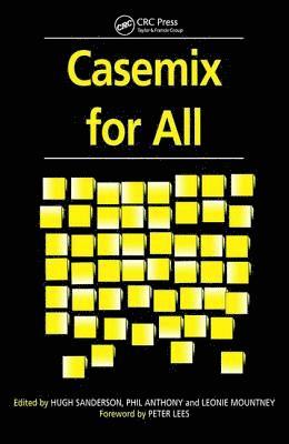 Hugh Sanderson, Leonie Mountney, Peter Lees - Casemix for All, Häftad