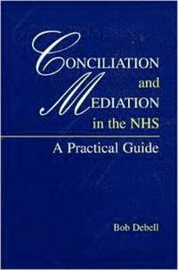 bokomslag Conciliation and Mediation in the NHS
