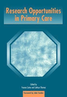 Research Opportunities in Primary Care 1