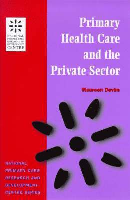 Primary Health Care and the Private Sector 1
